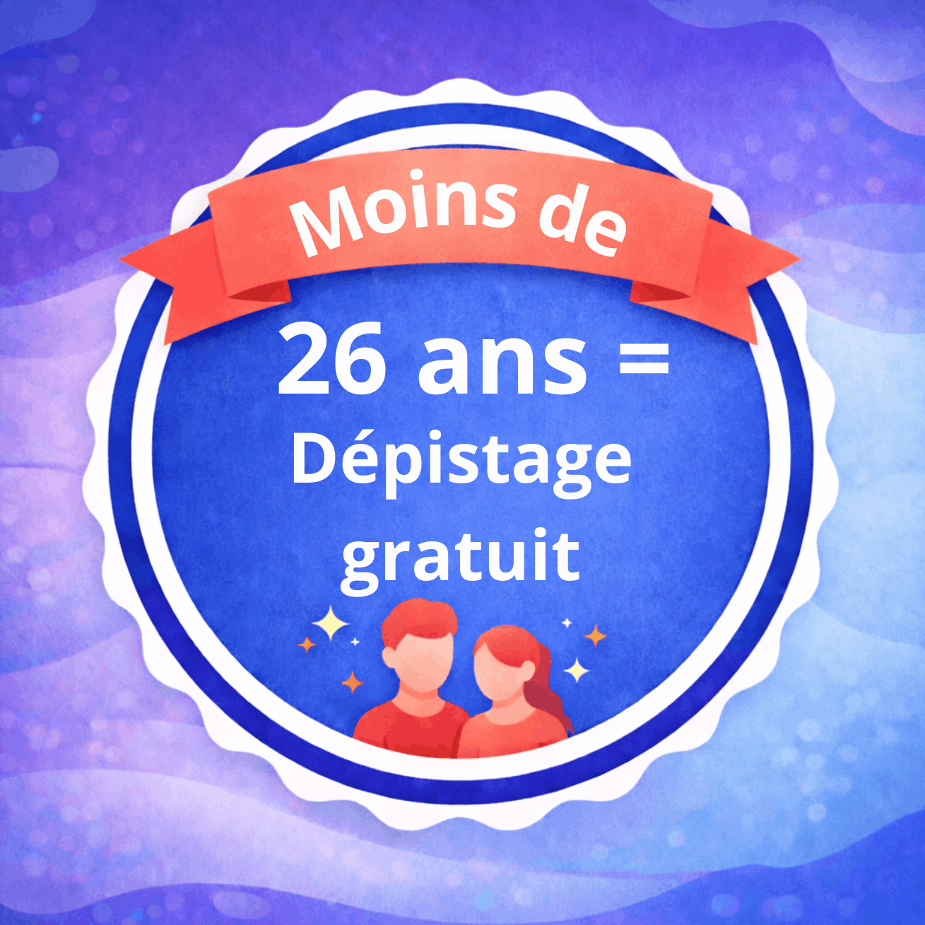 Dépistage gratuit des IST pour les moins de 26 ans, avec prise en charge facilitée dans le cadre de la prévention en santé sexuelle.